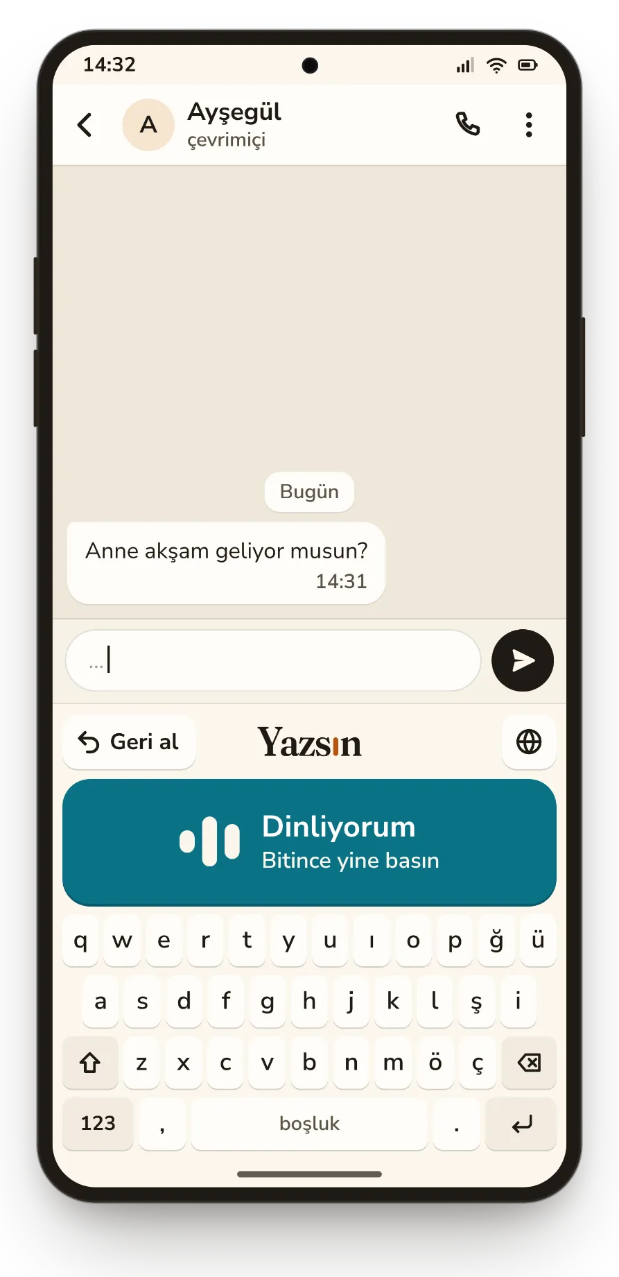 Yazsın dinliyor: büyük düğme turkuaz, üzerinde Dinliyorum yazıyor.